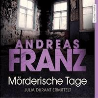 Mörderische Tage - Andreas  Franz - Hörbuch