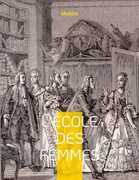 L'École des femmes - - Molière - E-Book