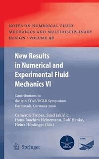 New Results in Numerical and Experimental Fluid Mechanics VI -  - E-Book