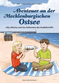 Abenteuer an der Mecklenburgischen Ostsee - Steffi Bieber-Geske - E-Book