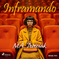 Inframundo - M.A. Trzeciak - Hörbuch