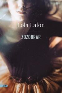 Zozobrar (AdN) - Lola Lafon - E-Book