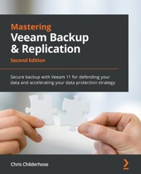 Mastering Veeam Backup & Replication - Chris Childerhose - E-Book
