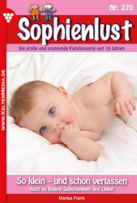 So klein – und schon verlassen - Marisa Frank - E-Book