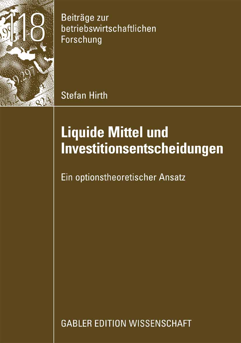 Liquide Mittel und Investitionsentscheidungen - Stefan Hirth - E-Book