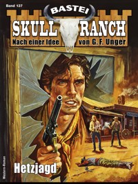 Skull-Ranch 137 - Dan Roberts - E-Book