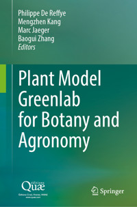 Plant Model Greenlab for Botany and Agronomy -  - E-Book