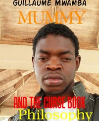 MUMMY - Guillaume Mwamba - E-Book