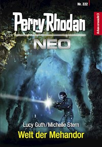 Perry Rhodan Neo 222: Welt der Mehandor - Lucy Guth - E-Book + Hörbuch