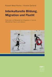 Interkulturelle Bildung, Migration und Flucht - - E-Book