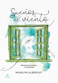 Sueños al viento - Marilyn Albrecht - E-Book