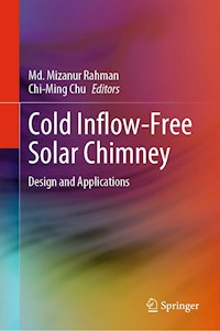 Cold Inflow-Free Solar Chimney - - E-Book
