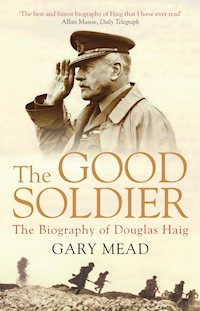 The Good Soldier - Gary Mead - E-Book