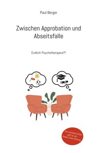 Zwischen Approbation und Abseitsfalle - Paul Berger - E-Book