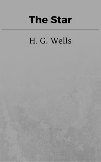 The Star - H G Wells - E-Book