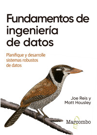 Fundamentos de ingeniería de datos - Joe Reis - E-Book