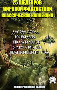 25 шедевров мировой фантастики. Классическая коллекция. Иллюстрированное издание - Жюль Верн - E-Book