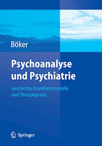 Psychoanalyse und Psychiatrie -  - E-Book
