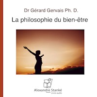 La philosophie du bien-être - Gérard Gervais - Hörbuch