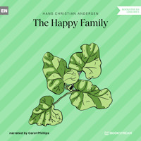 The Happy Family (Unabridged) - Hans Christian Andersen - Hörbuch