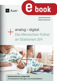 Analog + digital: Die Menschen früher an Stationen - Markus Sommer - E-Book