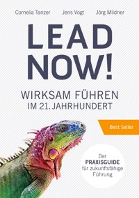Lead Now! - Cornelia Tanzer - E-Book