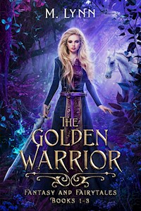The Golden Warrior - M. Lynn - E-Book