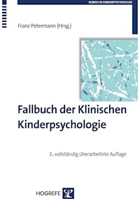 Fallbuch der Klinischen Kinderpsychologie -  - E-Book