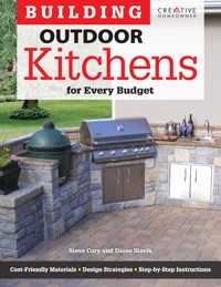 Building Outdoor Kitchens for Every Budget - Steve Cory - E-Book