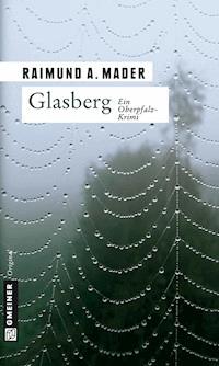 Glasberg - Raimund A. Mader - E-Book