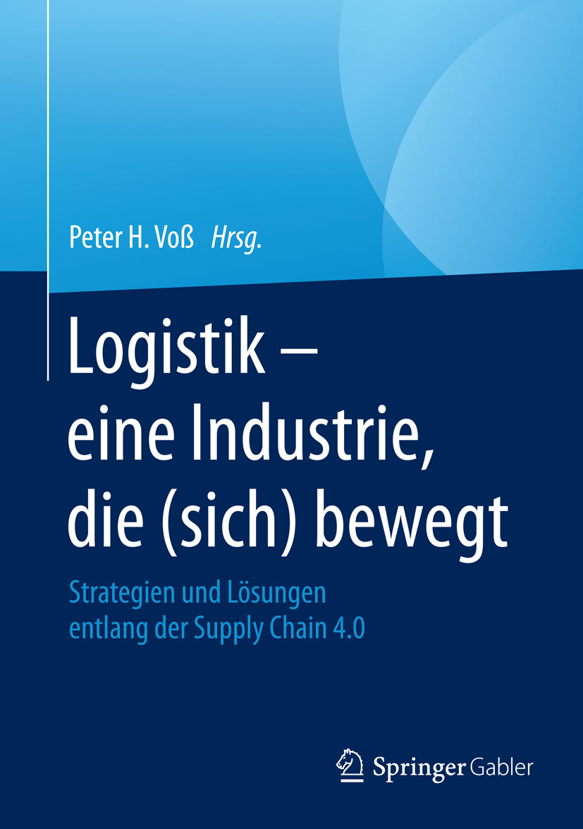 Logistik – eine Industrie, die (sich) bewegt -  - E-Book
