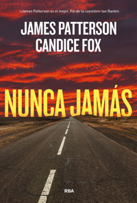 Nunca jamás - James Patterson - E-Book