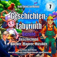 Geschichten-Labyrinth - Berufe - Heike Eberius-von Hammel - Hörbuch