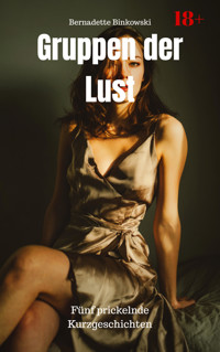 Gruppen der Lust - Bernadette Binkowski - E-Book