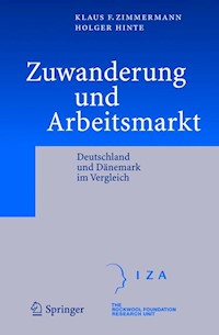Zuwanderung und Arbeitsmarkt - Klaus F. Zimmermann - E-Book
