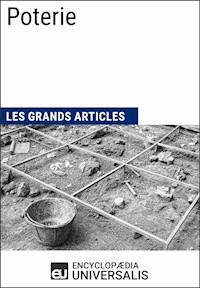 Poterie - Encyclopaedia Universalis - E-Book