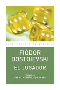 El jugador - Fiodor M. Dostoïevski - E-Book
