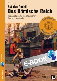 Auf den Punkt! Das Römische Reich - Frank Lauenburg - E-Book