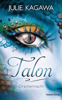 Talon - Drachennacht - Julie Kagawa - E-Book