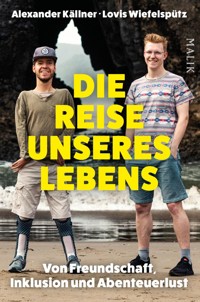 Die Reise unseres Lebens - Lovis Wiefelspütz - E-Book