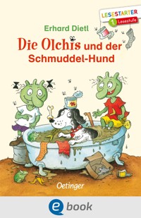 Die Olchis und der Schmuddel-Hund - Erhard Dietl - E-Book