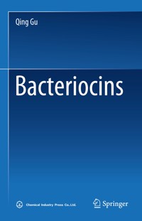Bacteriocins - Qing Gu - E-Book