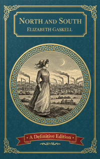 North and South - Elizabeth Gaskell - kostenlos E-Book