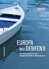 Europa neu denken II -  - E-Book