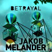 Betrayal - Jakob Melander - Hörbuch