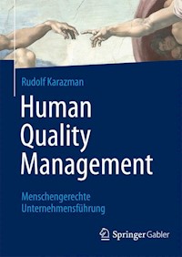 Human Quality Management - Rudolf Karazman - E-Book