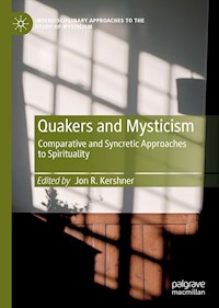 Quakers and Mysticism -  - E-Book