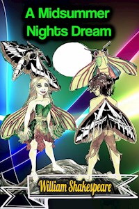 A Midsummer Nights Dream - William Shakespeare - William Shakespeare - E-Book