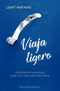 Viaja ligero - Light Watkins - E-Book