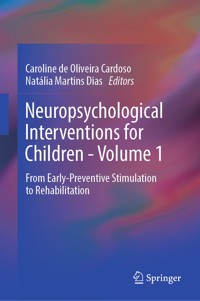 Neuropsychological Interventions for Children - Volume 1 -  - E-Book